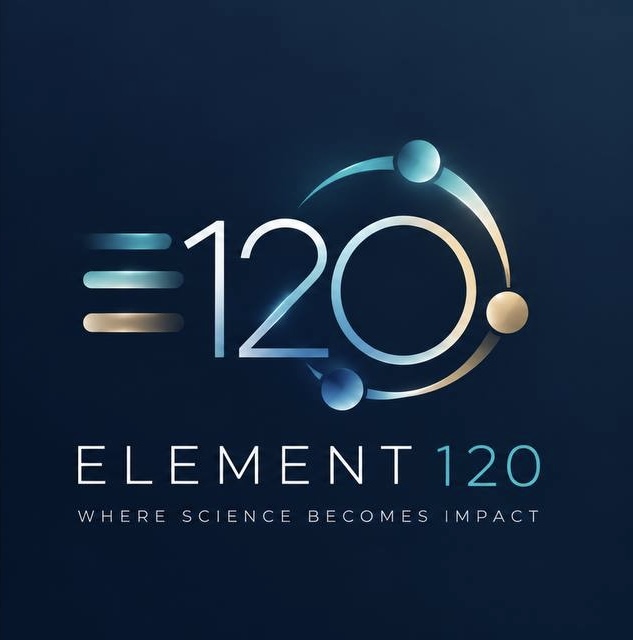 ELEMENT 120 — Where Science Becomes Impact